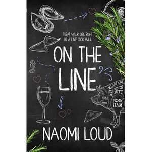On the Line -- Naomi Loud